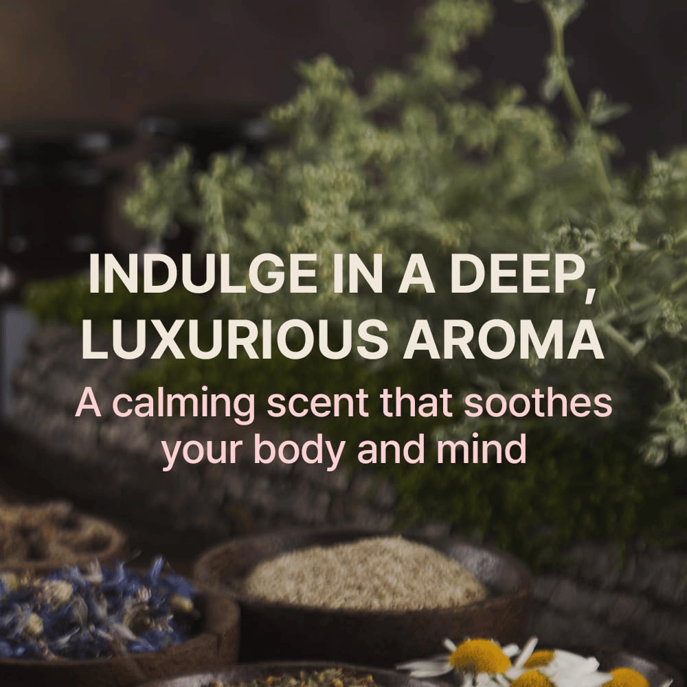 Mood image with herbs and natural ingredients together with text highlighting the product’s calming and luxurious aroma for body and mind.