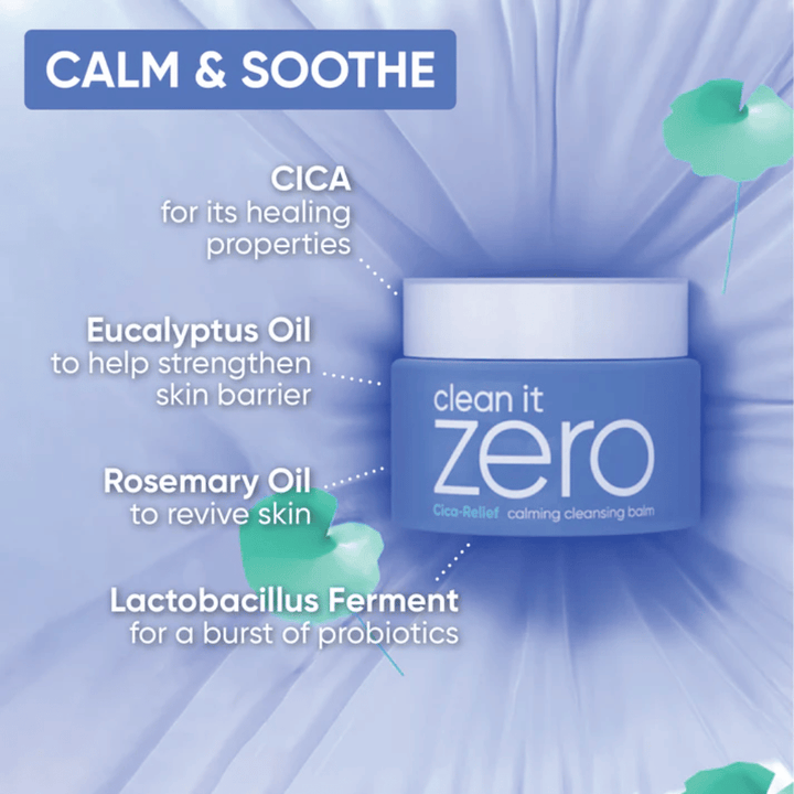 Information image for Clean It Zero Cica-Relief Calming Cleansing Balm highlighting soothing ingredients like CICA, eucalyptus oil, rosemary oil, and lactobacillus ferment for a strengthened skin barrier.