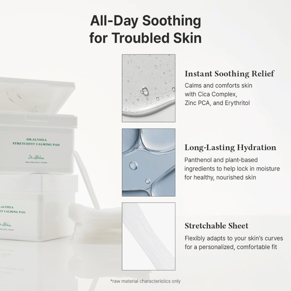 Image – effect / benefits (conversion)
Dr. Althea Stretchfit Calming Pad that provide long-lasting hydration, reduce irritation, and cool sensitive skin all day.